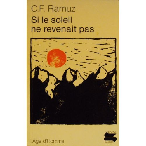Ramuz-Charles-Ferdinand-Si-Le-Soleil-Ne-Revenait-Pas-Livre-892710586_L.jpg.22f864e10a495e28e82976f272fe3cdd.jpg